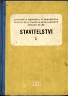 Stavitelství - Učební text pro prům. školy stavební. 1. díl