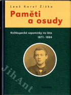 Paměti a osudy - knihkupecké vzpomínky na léta 1871-1884