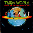 SP - Third World – Dancing On The Floor (Hooked On Love)