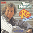 SP - Tony Holiday - Rio - Morgen