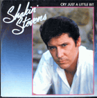 SP - Shakin Stevens - Cry Just a Little Bit