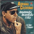 SP - Adriano Celentano – Innamorata, Incavoltata A Vita