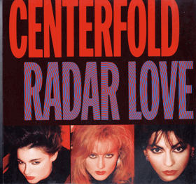 LP - Centerfold – Radar Love - Maxi Single