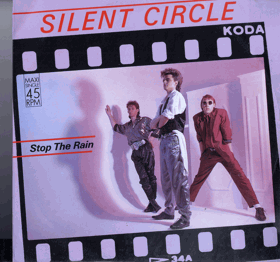 LP -Silent Circle – Stop The Rain - Maxi Single