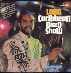 SP - Lobo – The Caribbean Disco Show