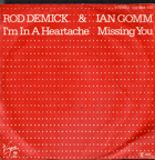 SP - Rod Demick & Ian Gomm – I'm In A Heartache