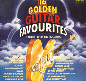 LP - Frankie Larson And His Guitars – 16 Golden Guitar Favourites