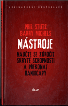 Nástroje naučte se zúročit skryté schopnosti a překonat handicapy