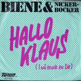 SP - Nickerbocker & Biene – Hallo Klaus (I Wü Nur Zruck)