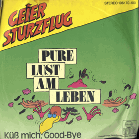 SP - Geier Sturzflug – Pure Lust Am Leben