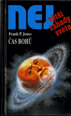 Největší záhady světa - Čas bohů