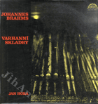 LP - Johannes Brahms - Varhaní skladby - Jan Hora