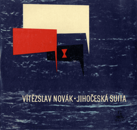 LP - Vítězslav Novák - Jihočeská suita