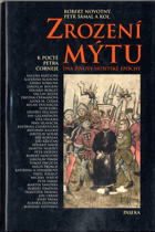 Zrození mýtu - dva životy husitské epochy