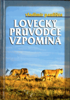 Lovecký průvodce vzpomíná