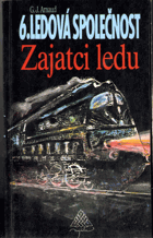 Ledová společnost. 6, Zajatci ledu