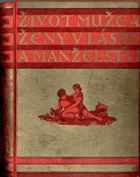 Život muže a ženy v lásce a manželství