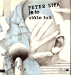 LP - Peter Lipa a Combo - Je to stále tak