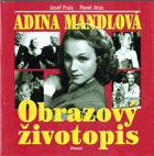 Adina Mandlová - obrazový životopis