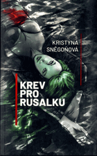 Krev pro rusalku