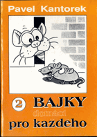 Bajky pro každého. 2, Domácí