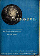 Astronomie - Přehled dnešních vědomostí pro širší vrstvy. Sv. 1