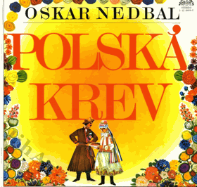 LP - Oskar Nedbal - Polská krev