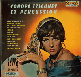 LP -  Mathias Novak et son orchestre ‎– **Cordes Tziganes et Percussion**