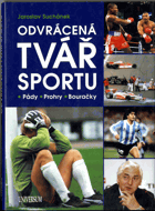 Odvrácená tvář sportu - pády, prohry, bouračky