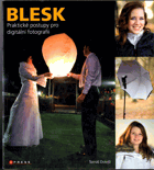 Blesk - praktické postupy pro digitální fotografii