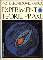 Experiment, teorie, praxe