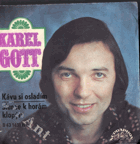 SP - Karel Gott - Kávu si osladím...