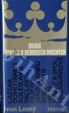 Druhá zpráva o nemocech mocných - významné historické postavy očima neurologa