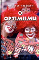 Myšlenky moudrých o optimismu