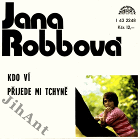 SP - Jana Robbová - Kdo ví, Přijede tchyně