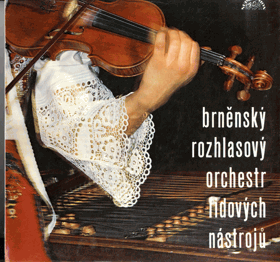 LP - Brněnský rozhlasový orchestr lidových nástrojů