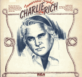 LP -  Charlie Rich – Tomorow Night