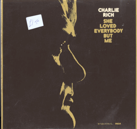 LP -  Charlie Rich – She Loved Everybody But Me