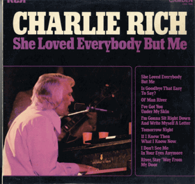 LP -  Charlie Rich – She Loved Everybody But Me