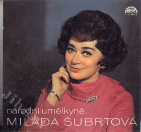 LP - Milada Šubrtová – Národní umělkyně Milada Šubrtová