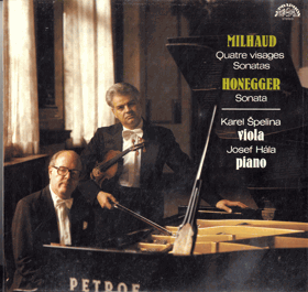 LP - Milhaud - Honegger - Karel Špelina, Josef Hála – Quatre Visages - Sonatas - Sonata