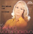 SP - Helena Vondráčková - Děvče, smůlu máš, je můj, To se zvládne