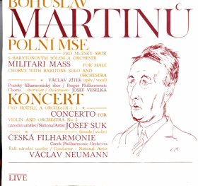 LP - Bohuslav Martinů - Václav Zítek, Pražský filharmonický sbor, Josef Veselka, Josef Suk, ...