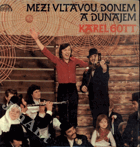 LP - Karel Gott - Mezi Vltavou, Donem a Dunajem