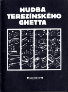 Hudba terezínského ghetta