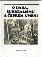 O dada, surrealismu a českém umění