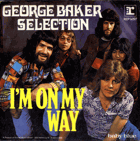 SP - George Baker Selection - I´M On My Way