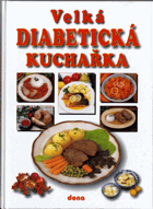 Velká diabetická kuchařka