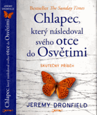 Chlapec, který následoval svého otce do Osvětimi