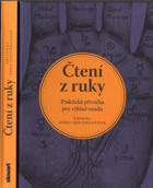 Čtení z ruky - Praktická příručka pro výklad osudu